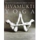 Jivamukti Yoga: Practices for Liberating Body and Soul (Paperback) by Sharon Gannon, David Life